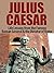 Julius Caesar: Life Lessons...