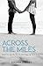 Across the Miles (The Not S...