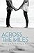 Across the Miles (The Not So Bad Boys of Rock Book 1)