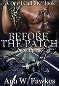 BEFORE THE PATCH – book three
