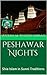 Peshawar Nights by Sultanu'l-Wa'izin Shirazi