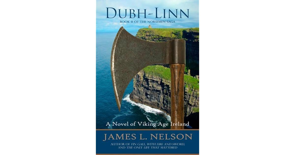 Dubhlinn (The Norsemen Saga, 2) by James L. Nelson