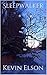 Sleepwalker by Kevin Elson