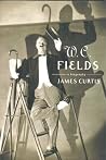 W. C. Fields A Bi...