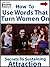 How to Use Words That Turn Women On by John Alanis