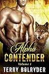 Alpha Contender, Volume 1 by Terry Bolryder