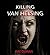 Killing Van Helsing (Vampire Hunt Book 1)