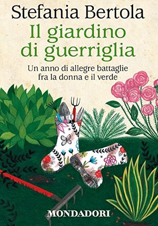 Il giardino di guerriglia (Kindle Edition)