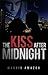 The Kiss After Midnight (The Midnight Trilogy, #1)