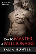 How To Master A Millionaire