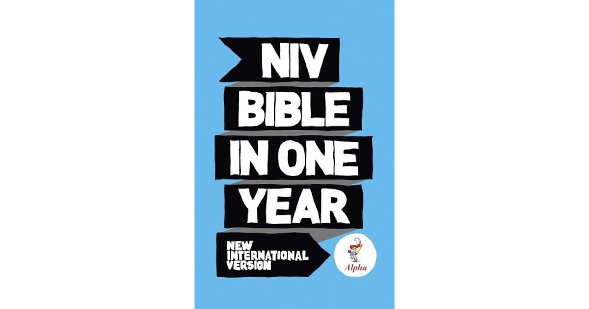 NIV Alpha Bible In One Year by Anonymous
