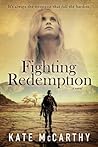 Fighting Redemption by Kate  McCarthy