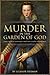 Murder in the Garden of God by Eleanor Herman