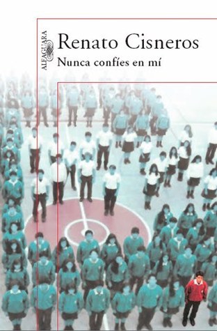 Nunca confíes en mí (Paperback)
