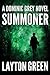 The Summoner by Layton Green The Summoner by Layton Green