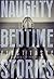 Naughty Bedtime Stories: Fi...