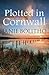 Plotted in Cornwall by Janie Bolitho Plotted in Cornwall by Janie Bolitho
