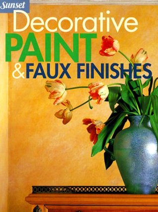 Decorative Paint and Faux Finishes (Paperback)