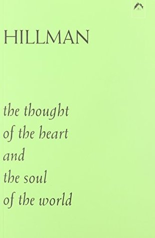 The Thought of the Heart, and, The Soul of the World (Paperback)