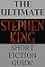 The Ultimate Stephen King Short Fiction Guide