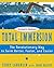 Total Immersion: The Revolutionary Way To Swim Better, Faster, and Easier