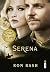 Serena by Ron Rash Serena by Ron Rash
