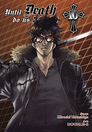 Until Death Do Us Part Omnibus (2-in-1 Edition), Vol. 10: Includes Vol. 19 & 20 (Until Death Do Us Part Omnibus, #10)