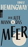 Der alte Mann und das Meer by Ernest Hemingway Der alte Mann und das Meer by Ernest Hemingway
