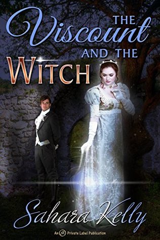 The Viscount and the Witch (Kindle Edition)