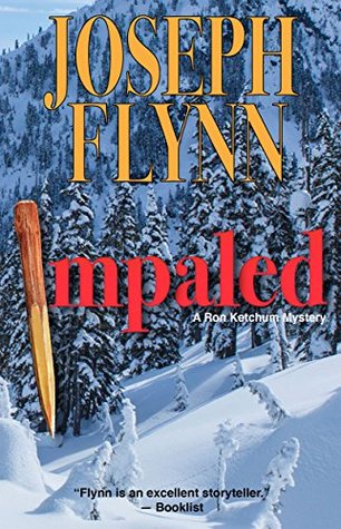 Impaled (Ron Ketchum Mystery, #3)
