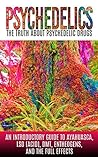 Psychedelics: The...