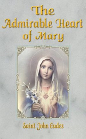 The Admirable Heart of Mary (Kindle Edition)