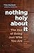Nothing Holy about It by Tim Burkett