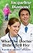 What the Doctor Didn't Tell Her: A Medical Romance Novelette