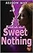 Sweet Nothing
