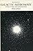 Galactic Astronomy: Structu...