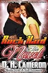 Rock Hard: The Novel (Rock Hard, #1-3)
