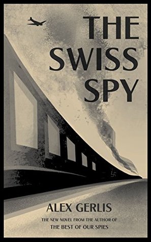 The Swiss Spy (Spy Masters, #2)
