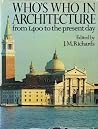 Who's who in architecture: From 1400 to the present day Who's who in architecture: From 1400 to the present day