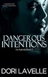 Dangerous Intentions by Dori Lavelle