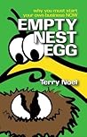 Empty Nest Egg: Why You Must Start Your Own Business NOW