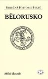 Bělorusko (Stručná historie států)