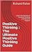 Positive Thinking : The Ult...