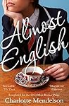 Almost English by Charlotte Mendelson