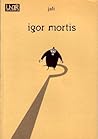 Igor Mortis