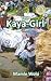 The Kaya-Girl