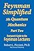 Feynman Lectures Simplified 3B: Quantum Mechanics Part Two (Everyone's Guide to the Feynman Lectures on Physics Book 10)