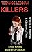 Teenage lesbian killers (bus stop reads book 28)
