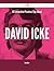 55 Exhaustive Priceless Tips About David Icke