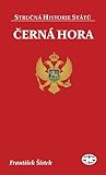 Černá Hora (Stručná historie států)